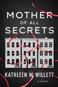Cover: Mother of All Secrets - Lake Union Publishing