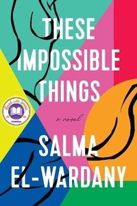 Enlarge image Cover: These Impossible Things - Grand Central Publishing