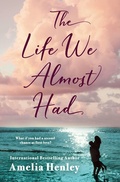 Cover: The Life We Almost Had - Forever