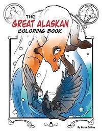 Enlarge image Cover: The Great Alaskan Coloring Book - Pine Soot Press