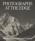 Cover: Photographs at the Edge - Vittorio Sella and Wilfred Thesiger - Grolier Club of New York