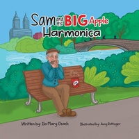 Enlarge image Cover: Sam and His Big Apple Harmonica - Halo Publishing International