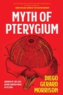 Cover: Myth of Pterygium - Autumn House Press