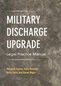 Abbildung von: Military Discharge Upgrade Legal Practice Manual - American Bar Association
