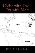 Cover: Coffee with Dad... Tea with Mom - Page Publishing Inc.