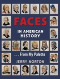 Cover: Faces in American History ... From My Palette - Gatekeeper Press