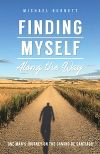 Abbildung von: Finding Myself Along the Way - Annecy Press LLC