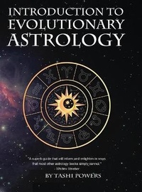 Enlarge image Cover: Introduction to Evolutionary Astrology - Astrodakini Media Inc.