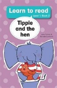 Enlarge image Cover: Learn to read (Level 1 Big Book 2): Tippie and the hen - LAPA Publishers