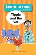 Cover: Learn to read (Level 1 Big Book 7): Tippie and the vet - LAPA Publishers