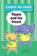 Cover: Learn to read (Level 2 Big Book 8): Tippie and his friend - LAPA Publishers