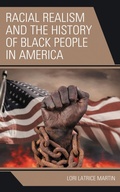 Cover: Racial Realism and the History of Black People in America - Lexington Books