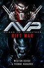 Cover: Aliens vs. Predators: Rift War - Titan Books Ltd