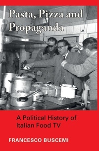 Enlarge image Cover: Pasta, Pizza and Propaganda - Intellect Books
