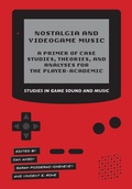Cover: Nostalgia and Videogame Music - Intellect Books