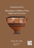Cover: Koukounaries I: Mycenaean Pottery from Selected Contexts - Archaeopress