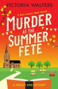 Abbildung von: Murder at the Summer Fete - Canelo Hera