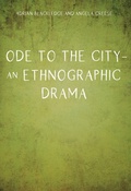 Cover: Ode to the City - An Ethnographic Drama - Multilingual Matters