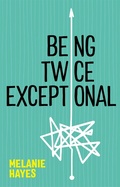 Cover: Being Twice Exceptional - Jessica Kingsley Publishers