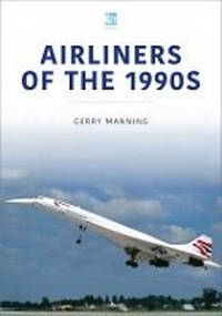 Enlarge image Cover: Airliners of the 1990s - Key Publishing Ltd