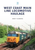 Cover: West Coast Main Line Locomotive Haulage - Key Publishing Ltd