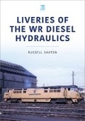 Cover: Liveries of the WR Diesel Hydraulics - Key Publishing Ltd