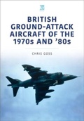 Cover: British Ground-Attack Aircraft of the 1970s and 80s - Key Publishing Ltd