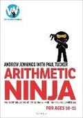 Cover: Arithmetic Ninja for Ages 10-11 - Bloomsbury Education