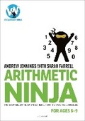 Cover: Arithmetic Ninja for Ages 8-9 - Bloomsbury Education