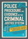 Cover: Police Procedure and Evidence in the Criminal Justice System - Critical Publishing Ltd