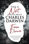 Cover: This is Not a Book About Charles Darwin - Holland House Books