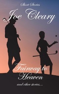 Cover: Fairway to Heaven and other stories... - Barker Press