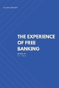 Enlarge image Cover: The Experience of Free Banking - Cato Institute