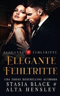 Cover: Elegante Fehltritte - Alta Hensley