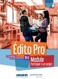 Cover: Edito Pro B1 - Module "Participer a un projet" - Livre + cahier + didierfle.app - Didier