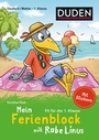 Cover: Mein Ferienblock mit Rabe Linus - Fit für die 1. Klasse - Duden