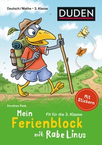 Abbildung von: Mein Ferienblock mit Rabe Linus - Fit für die 3. Klasse - Duden