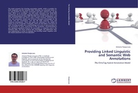Enlarge image Cover: Providing Linked Linguistic and Semantic Web Annotations - LAP Lambert Academic Publishing