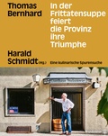Cover: In der Frittatensuppe feiert die Provinz ihre Triumphe - Brandst&auml;tter Verlag
