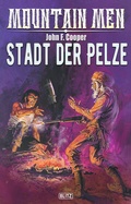 Cover: Mountain Men 03: Stadt der Pelze - Blitz Verlag