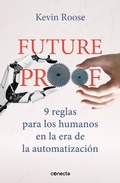 Cover: Futureproof: 9 reglas para los humanos en la era de la automatizacion / 9 Rules for Humans in the Age of Automation - Penguin Random House Grupo Editorial