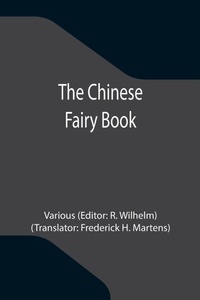 Enlarge image Cover: The Chinese Fairy Book - ALPHA EDITION