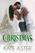 Cover: Romancing Christmas (Brothers in Arms, #5) - Kate Aster