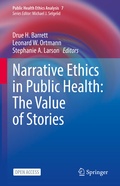 Cover: Narrative Ethics in Public Health: The Value of Stories - Springer