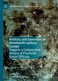 Cover: Prefects and Governors in Nineteenth-century Europe - Palgrave Macmillan