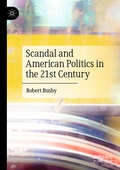 Cover: Scandal and American Politics in the 21st Century - Palgrave Macmillan