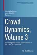 Cover: Crowd Dynamics, Volume 3 - Birkh&auml;user