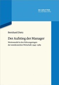Cover: Der Aufstieg der Manager - De Gruyter Oldenbourg