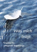 Cover: Was mich tr&auml;gt - Agentur d. Rauhen Hauses