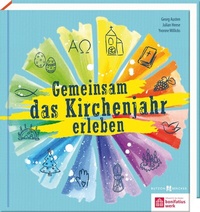 Abbildung von: Gemeinsam das Kirchenjahr erleben - Butzon & Bercker